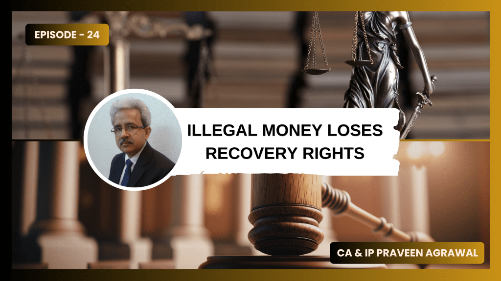 Illegal Money Loses Recovery Rights