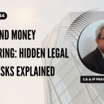 ESOPs and Money Laundering: Hidden Legal & Tax Risks Explained